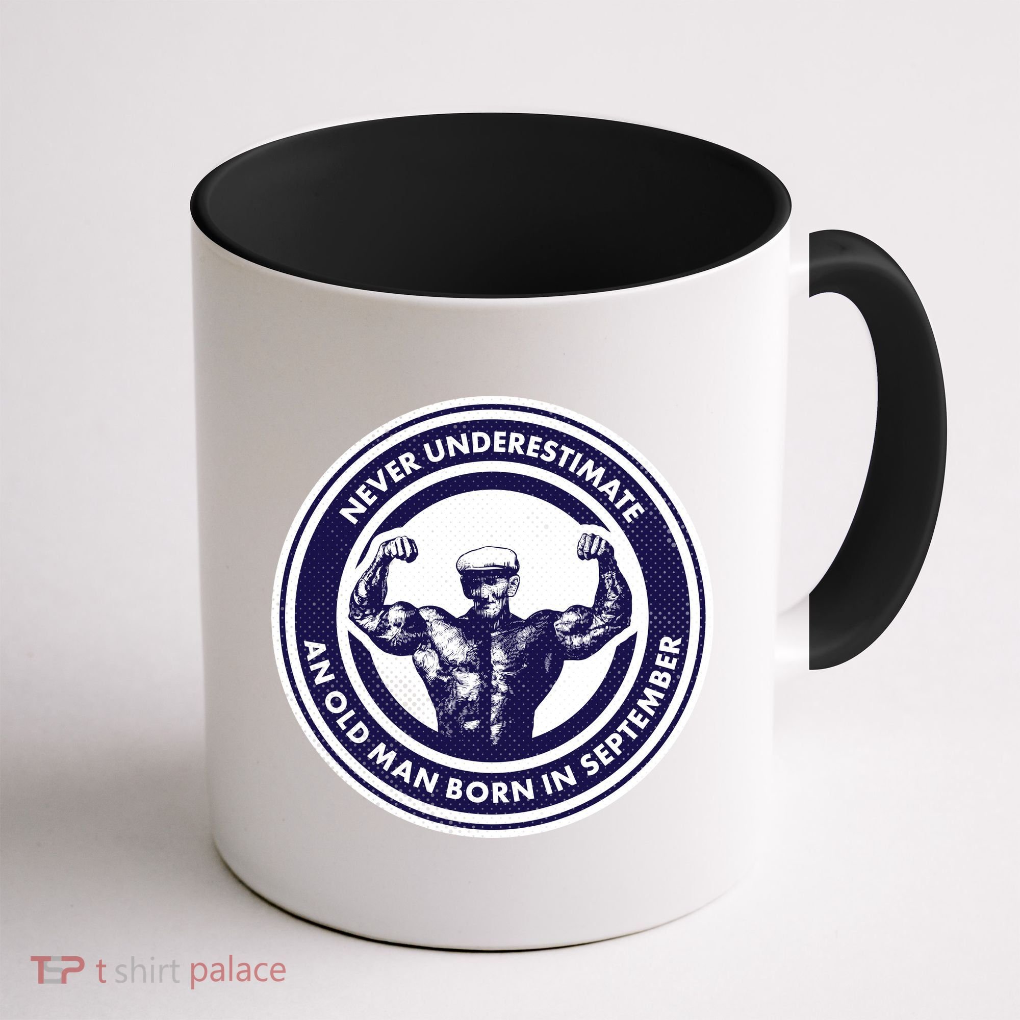 Never Underestimate An Old Man Born In September Coffee Mug