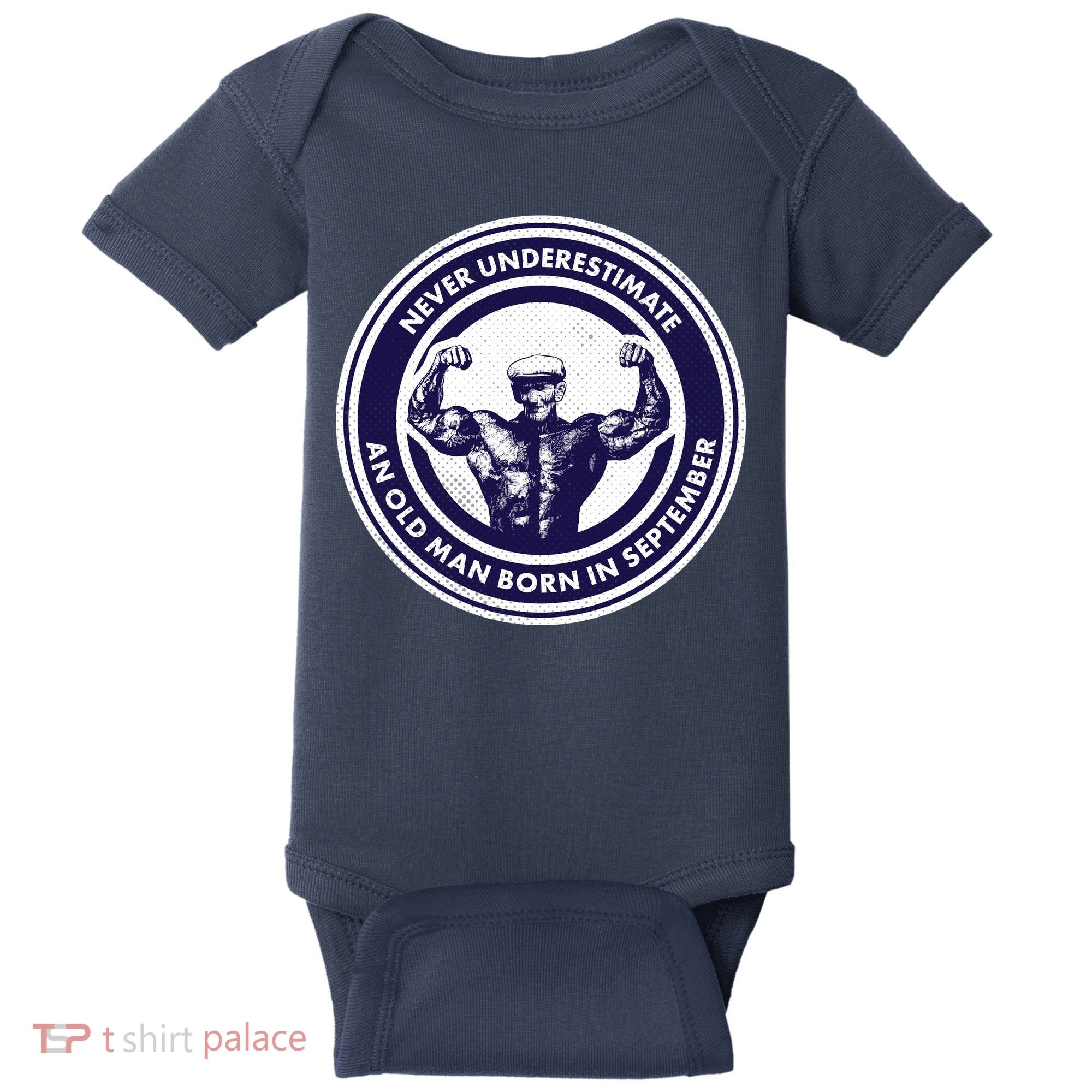 Never Underestimate An Old Man Born In September Baby Bodysuit