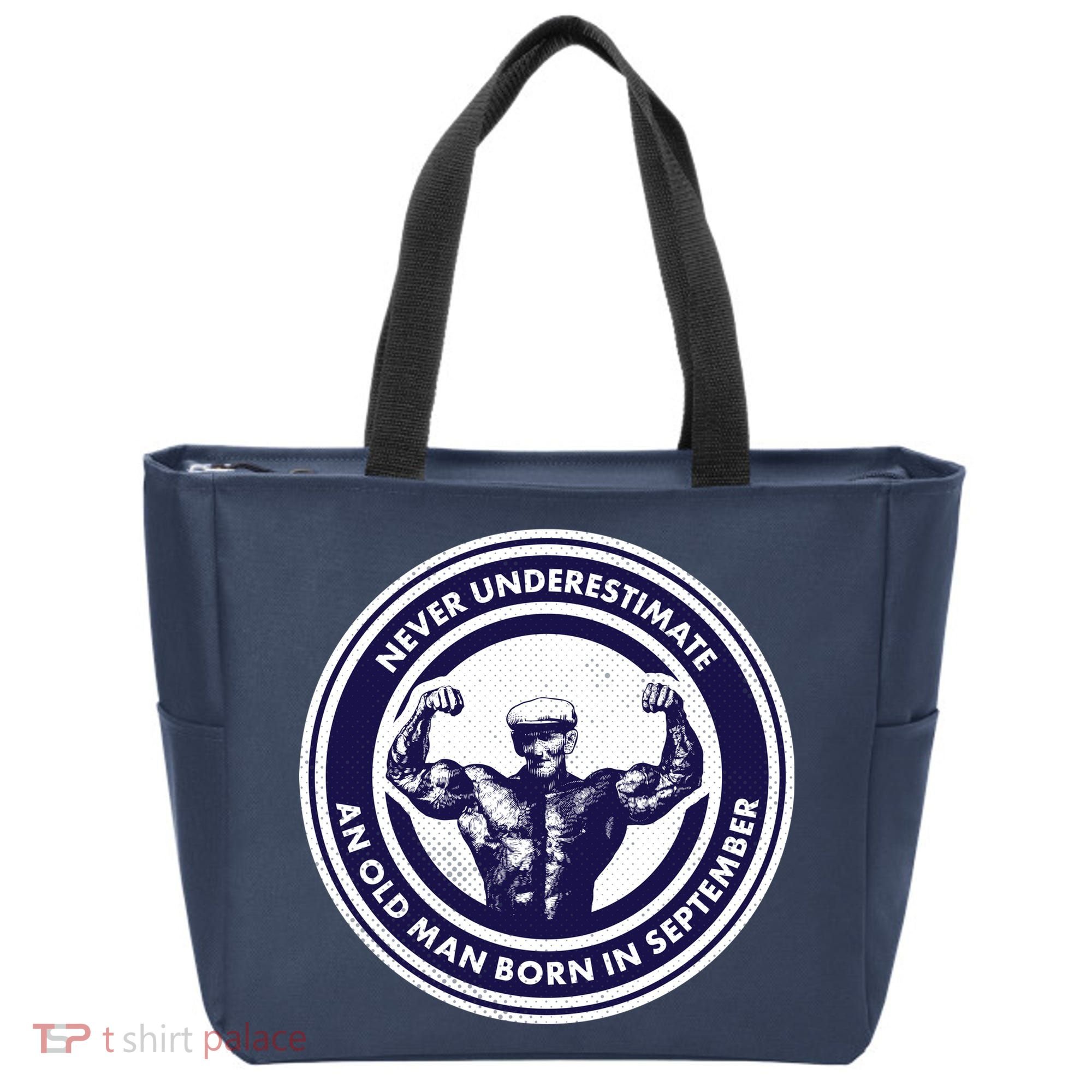 Never Underestimate An Old Man Born In September Tote Bag
