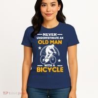 Never Underestimate An Old Man With A Bicycle Women's T-Shirt thumb 4