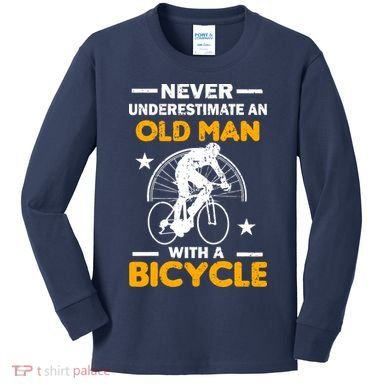 Never Underestimate An Old Man With A Bicycle Kids Long Sleeve Shirt