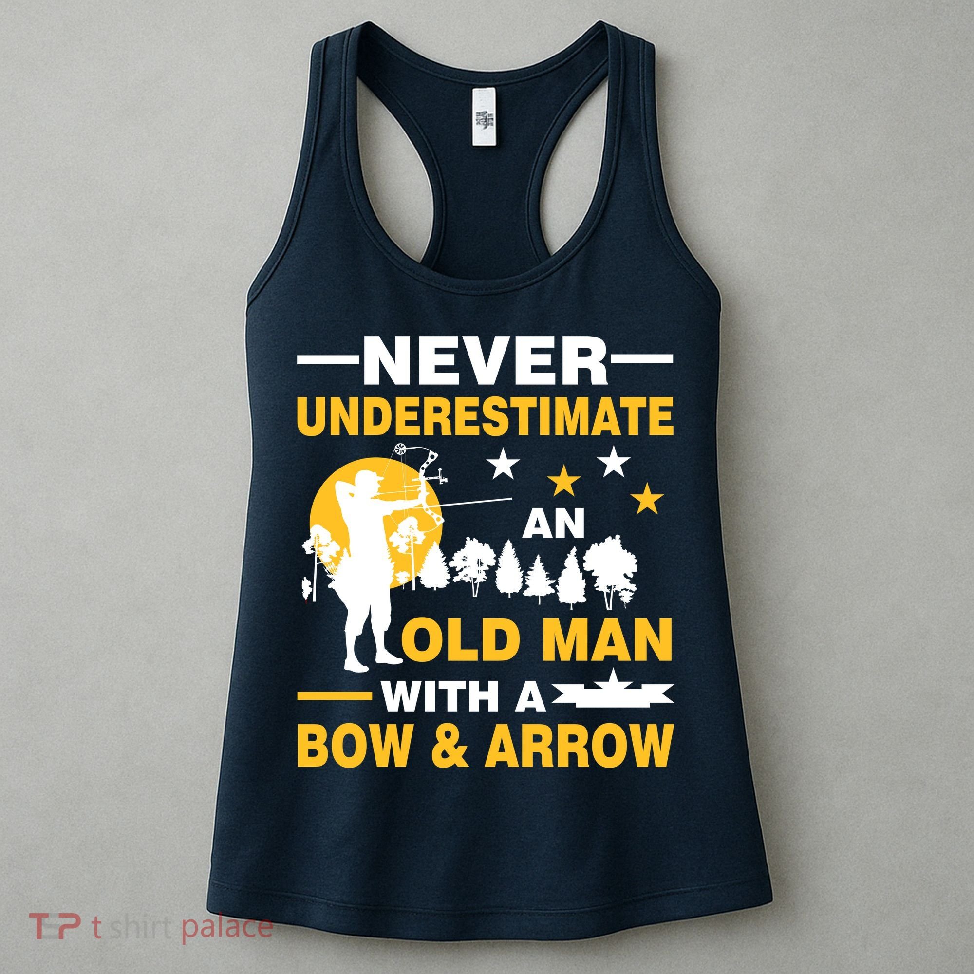 Never Underestimate An Old Man With A Bow & Arrow Women's Tank Top