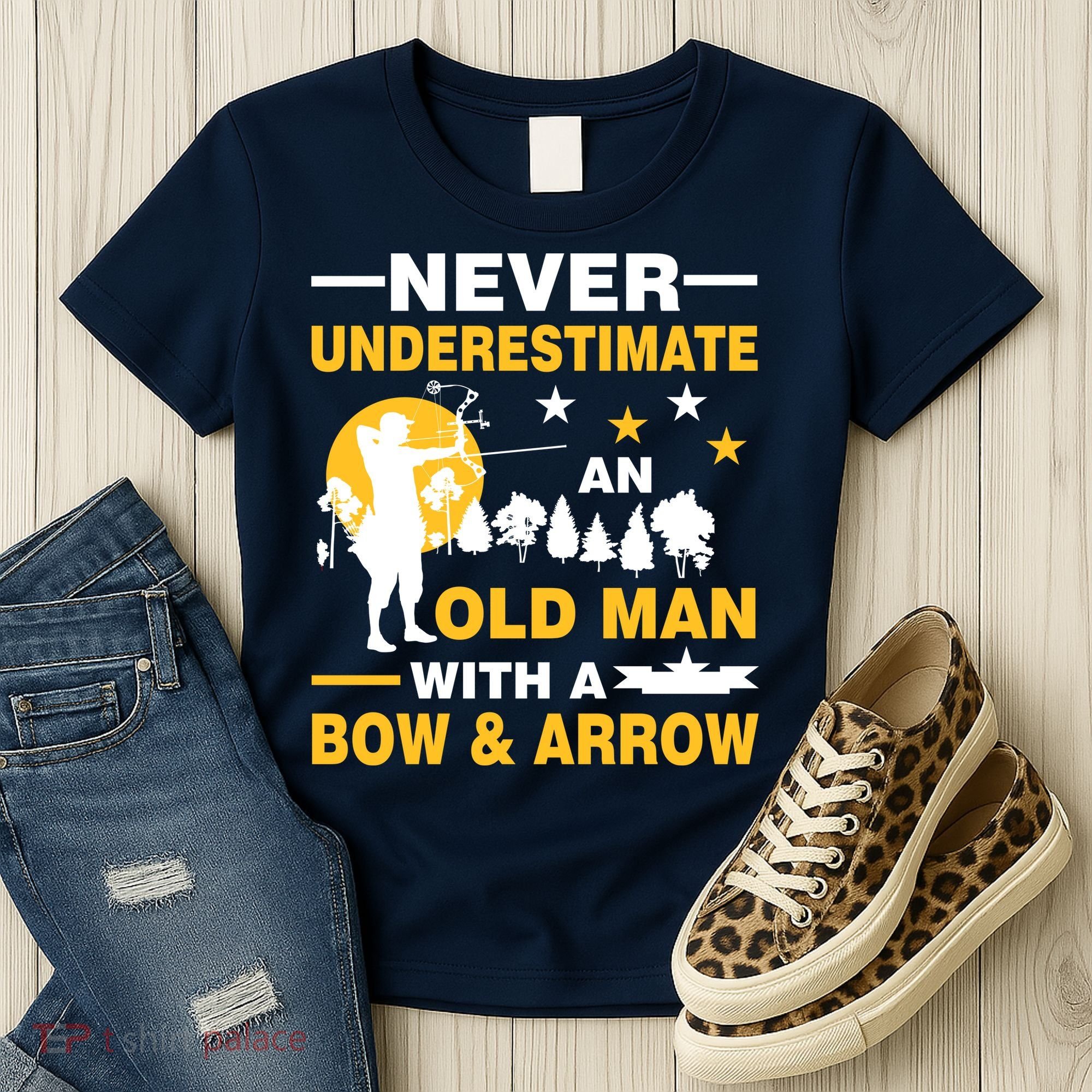 Never Underestimate An Old Man With A Bow & Arrow Women's T-Shirt