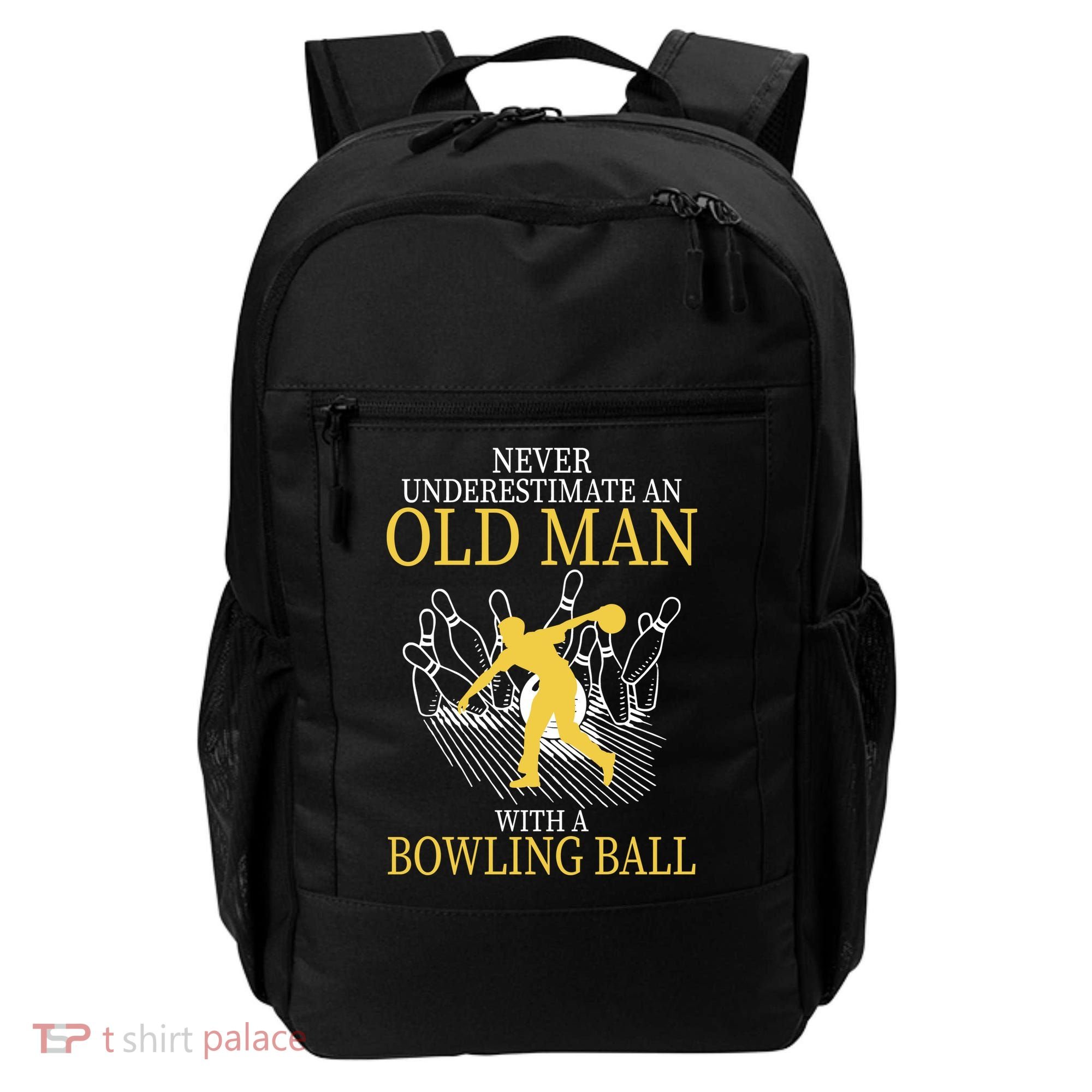 Never Underestimate An Old Man With A Bowling Ball Backpack