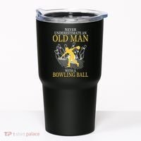 Never Underestimate An Old Man With A Bowling Ball Tumbler thumb 0
