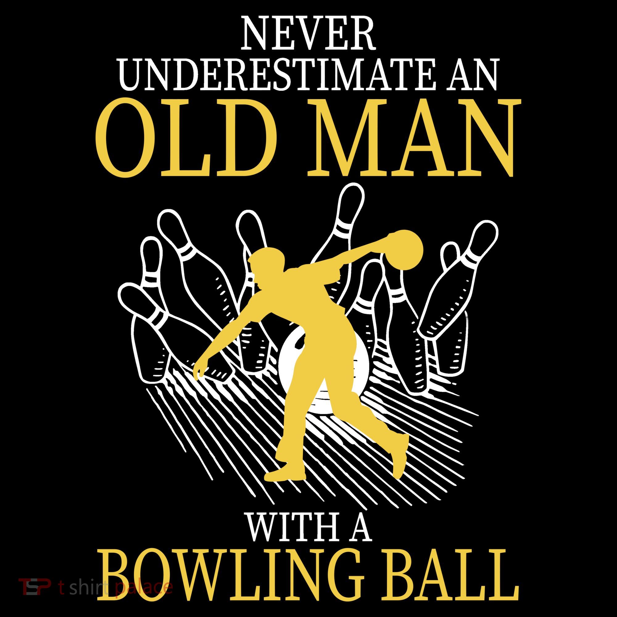 Never Underestimate An Old Man With A Bowling Ball Ornament