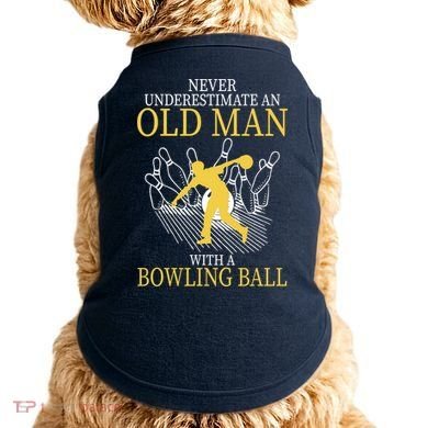 Never Underestimate An Old Man With A Bowling Ball Doggie Tank