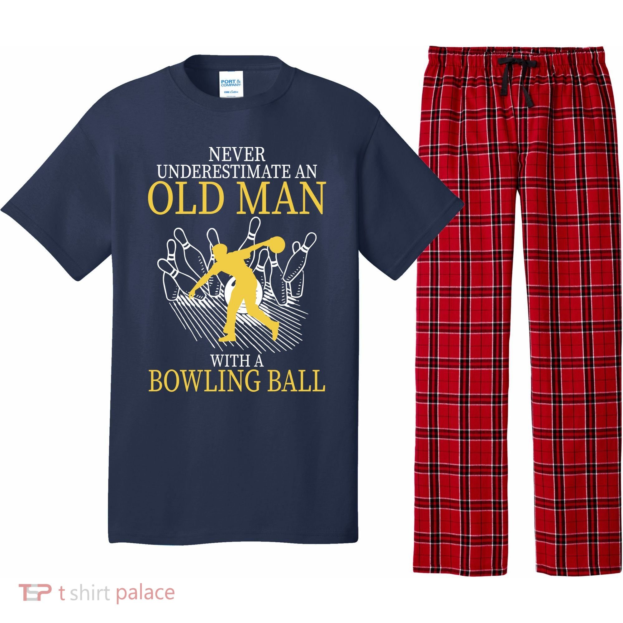 Never Underestimate An Old Man With A Bowling Ball Pajama Set