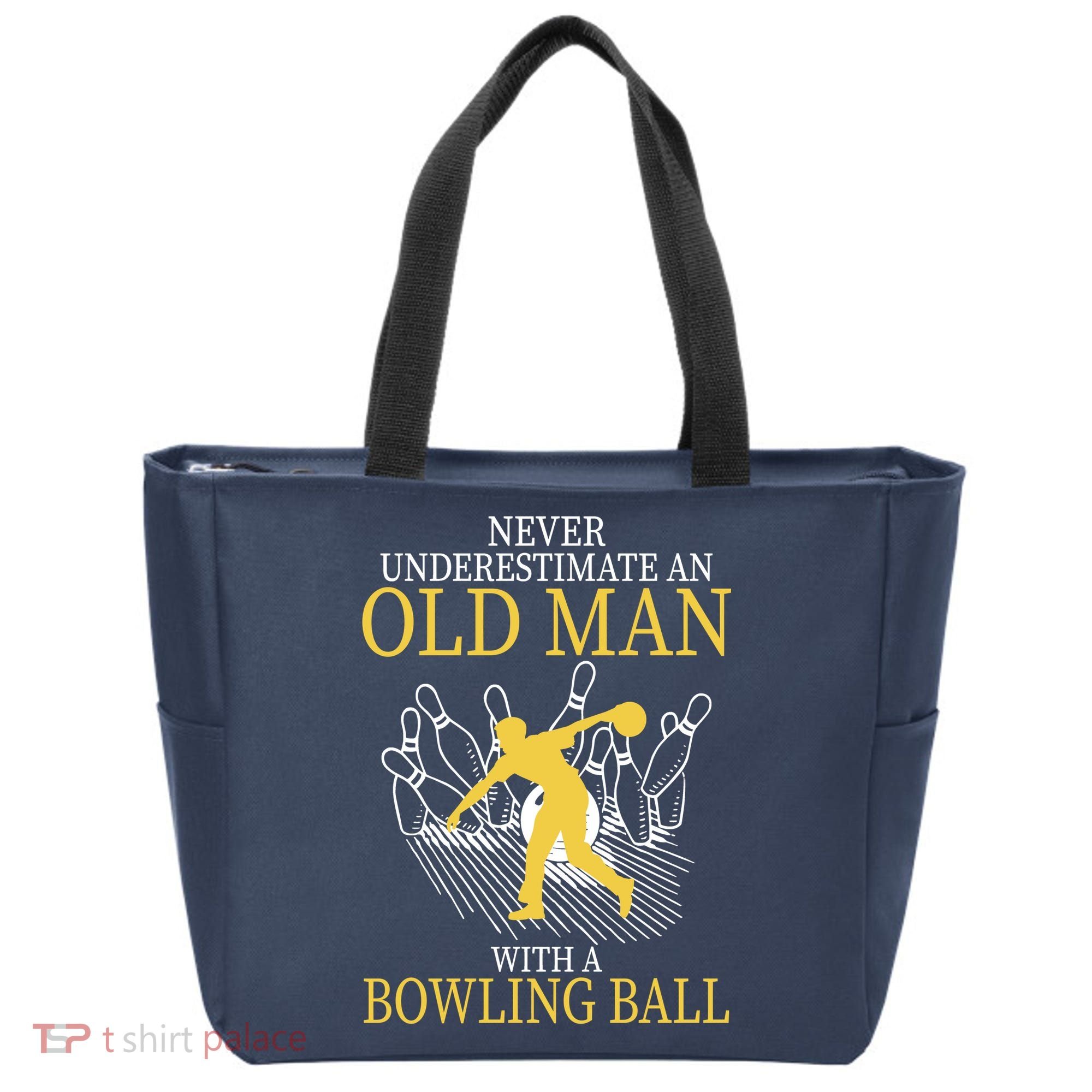 Never Underestimate An Old Man With A Bowling Ball Tote Bag