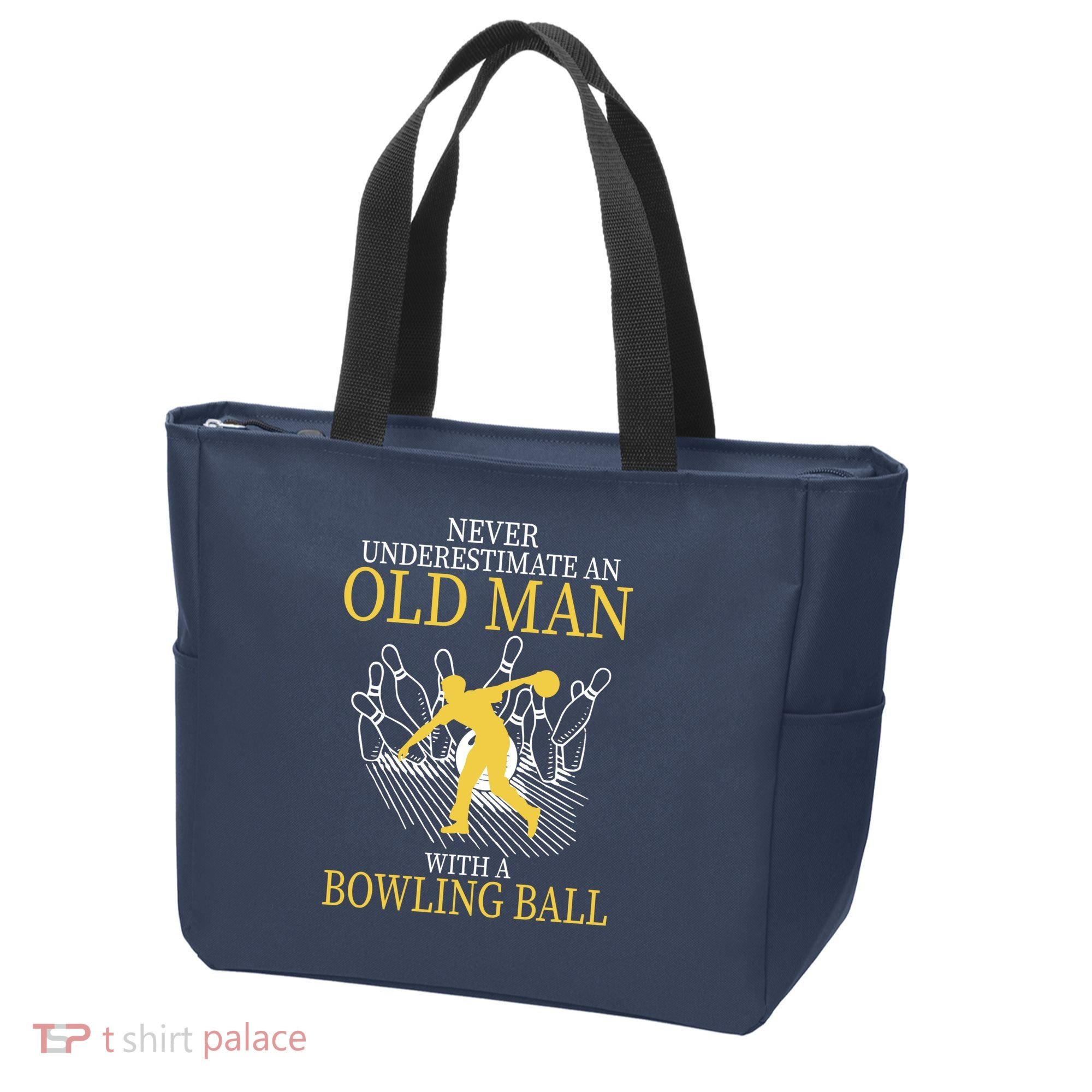 Never Underestimate An Old Man With A Bowling Ball Tote Bag