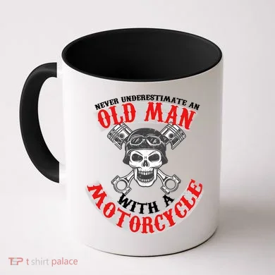 Never Underestimate An Old Man With A Motorcycle Coffee Mug