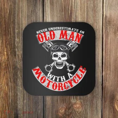 Never Underestimate An Old Man With A Motorcycle Coaster