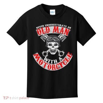 Never Underestimate An Old Man With A Motorcycle Kids T-Shirt