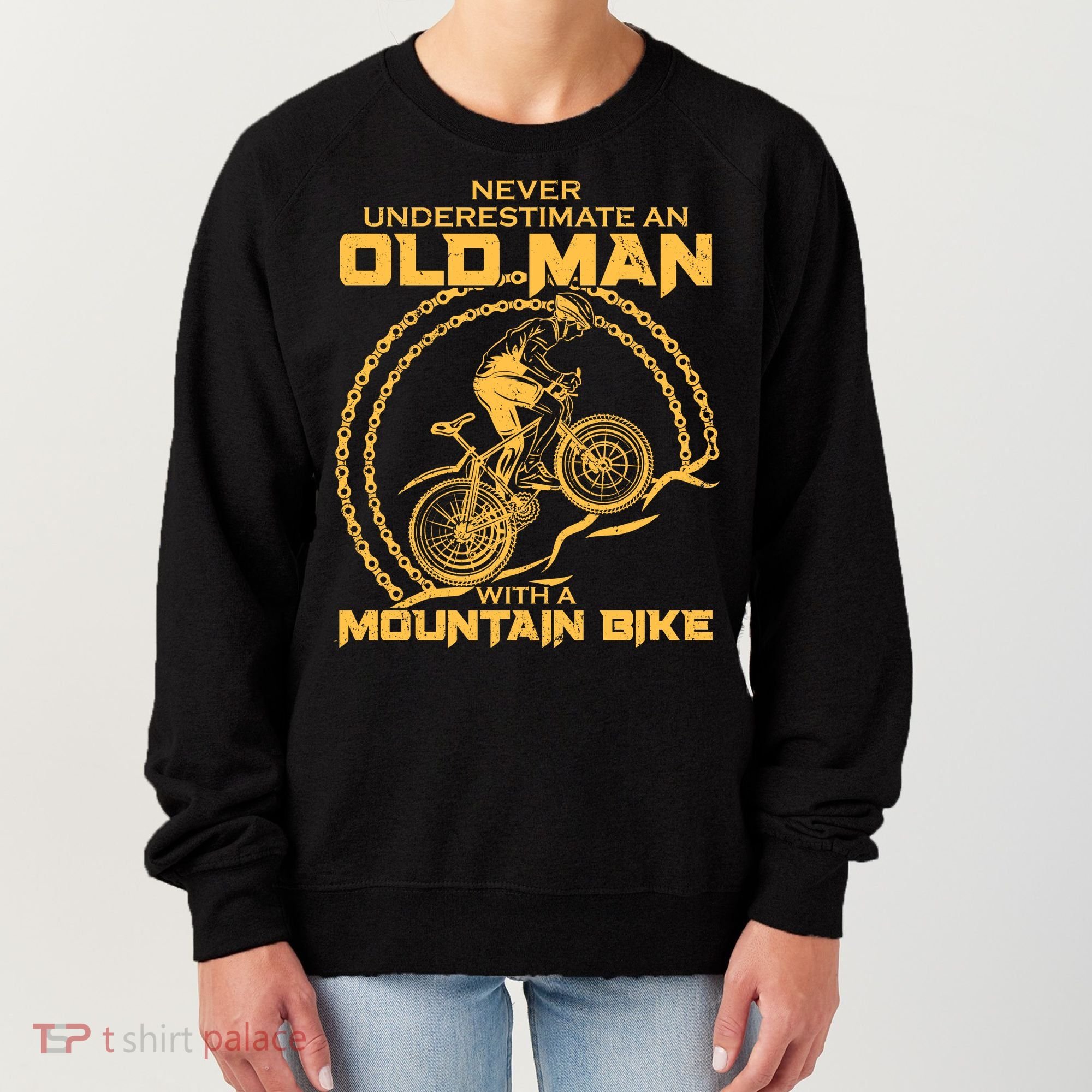 Never Underestimate An Old Man With A Mountain Bike Women's Sweatshirt