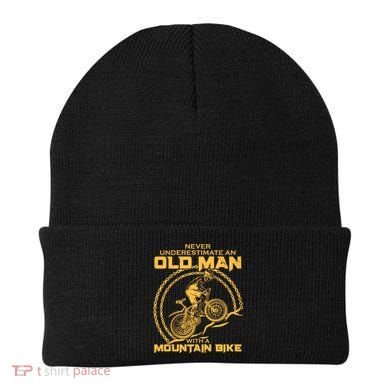 Never Underestimate An Old Man With A Mountain Bike Beanie