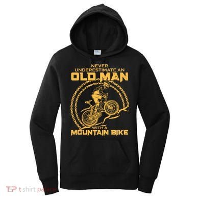 Never Underestimate An Old Man With A Mountain Bike Women's Hoodie