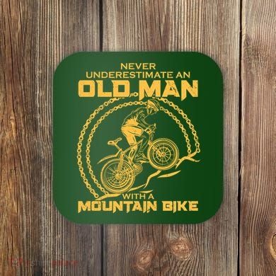 Never Underestimate An Old Man With A Mountain Bike Coaster