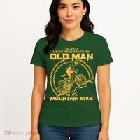 Never Underestimate An Old Man With A Mountain Bike Women's T-Shirt thumb 4