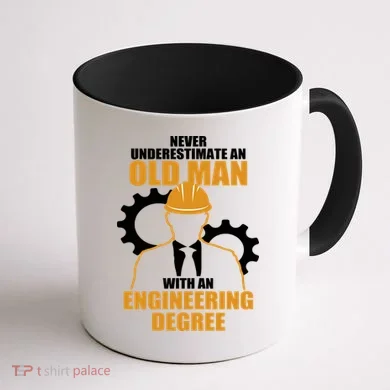 Never Underestimate An Old Man With An Engineering Degree Coffee Mug back