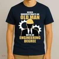 Never Underestimate An Old Man With An Engineering Degree T-Shirt thumb 3