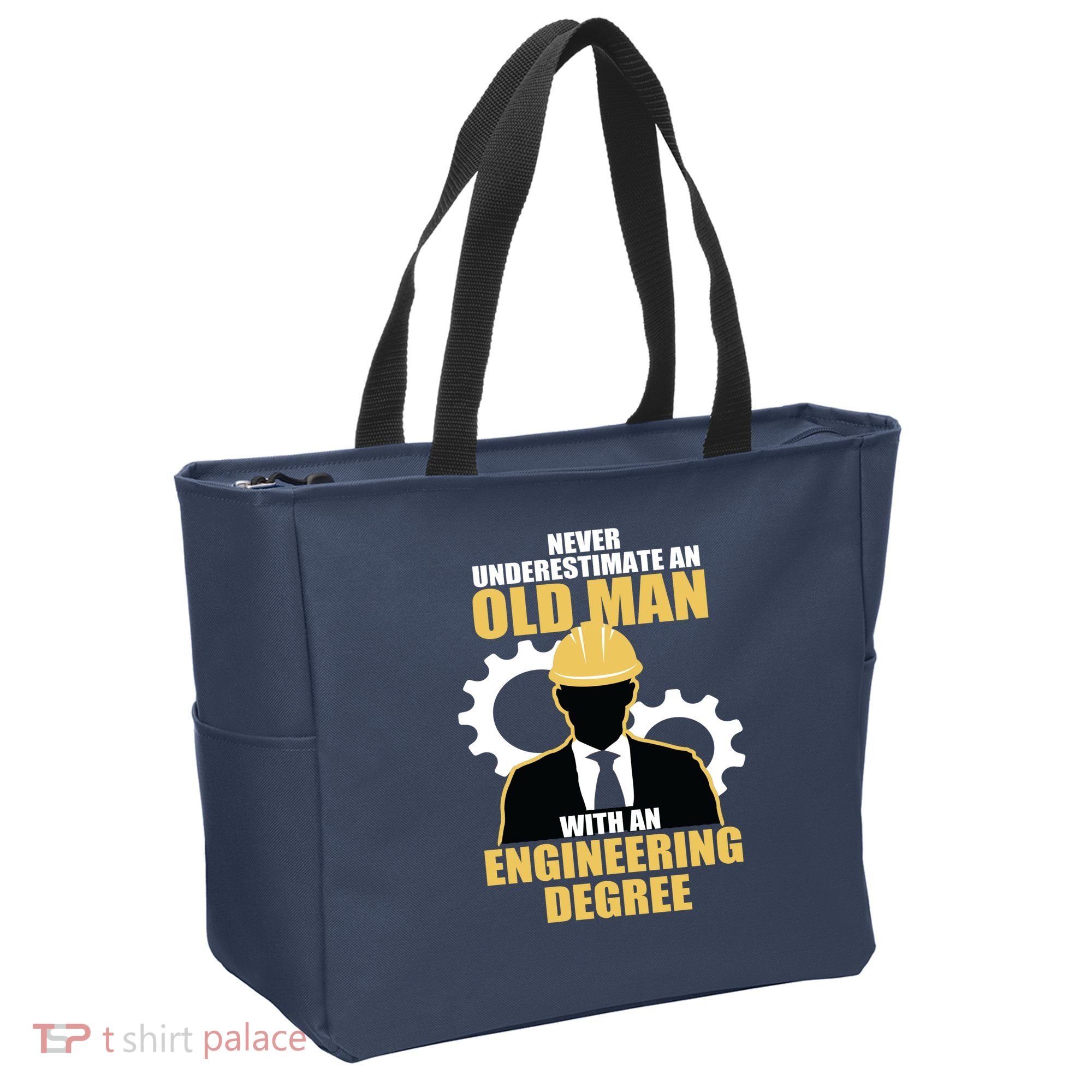 Never Underestimate An Old Man With An Engineering Degree Tote Bag