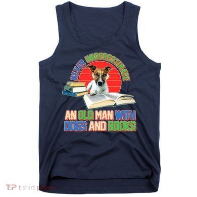 Never Underestimate An Old Man With Dogs And Books Tank Top