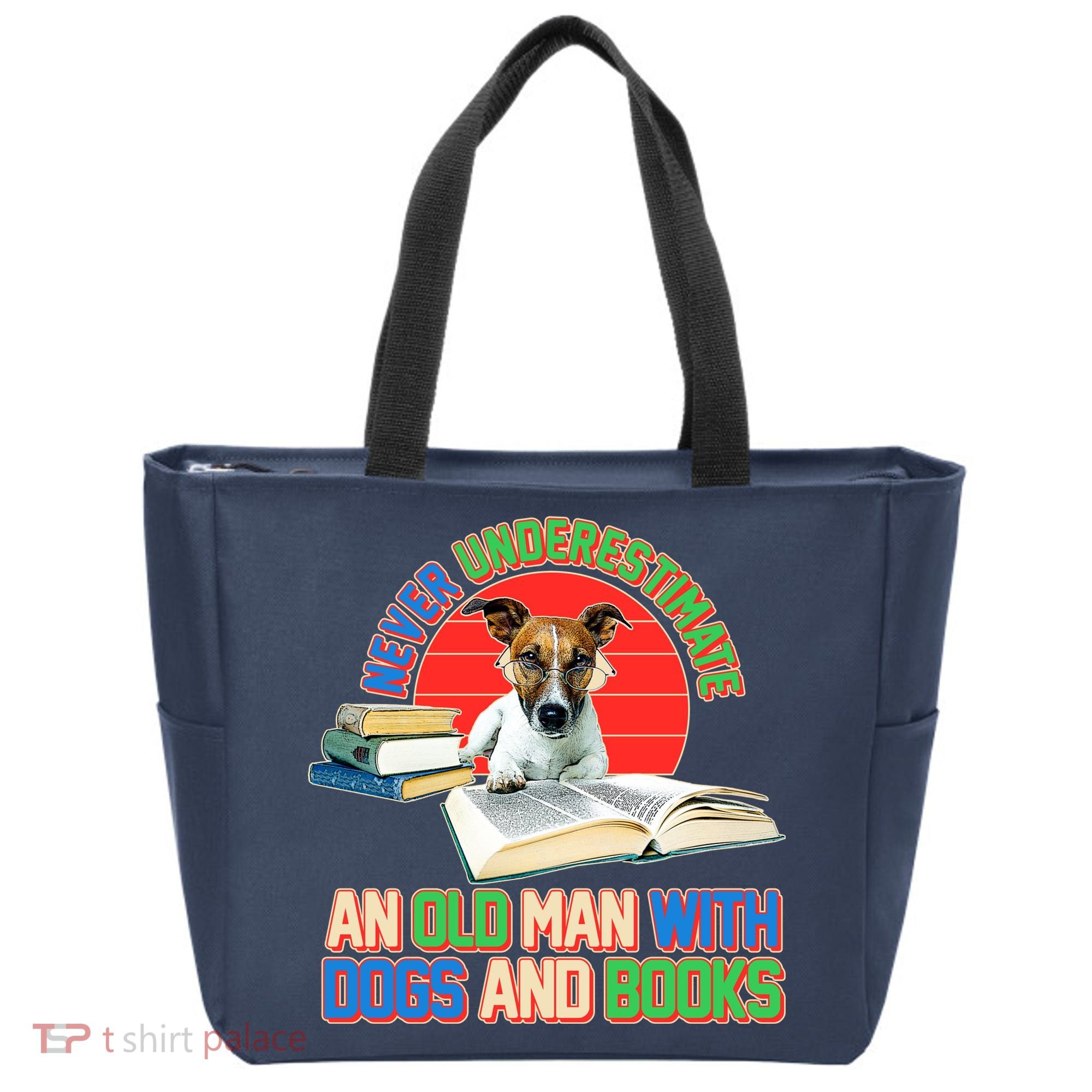 Never Underestimate An Old Man With Dogs And Books Tote Bag