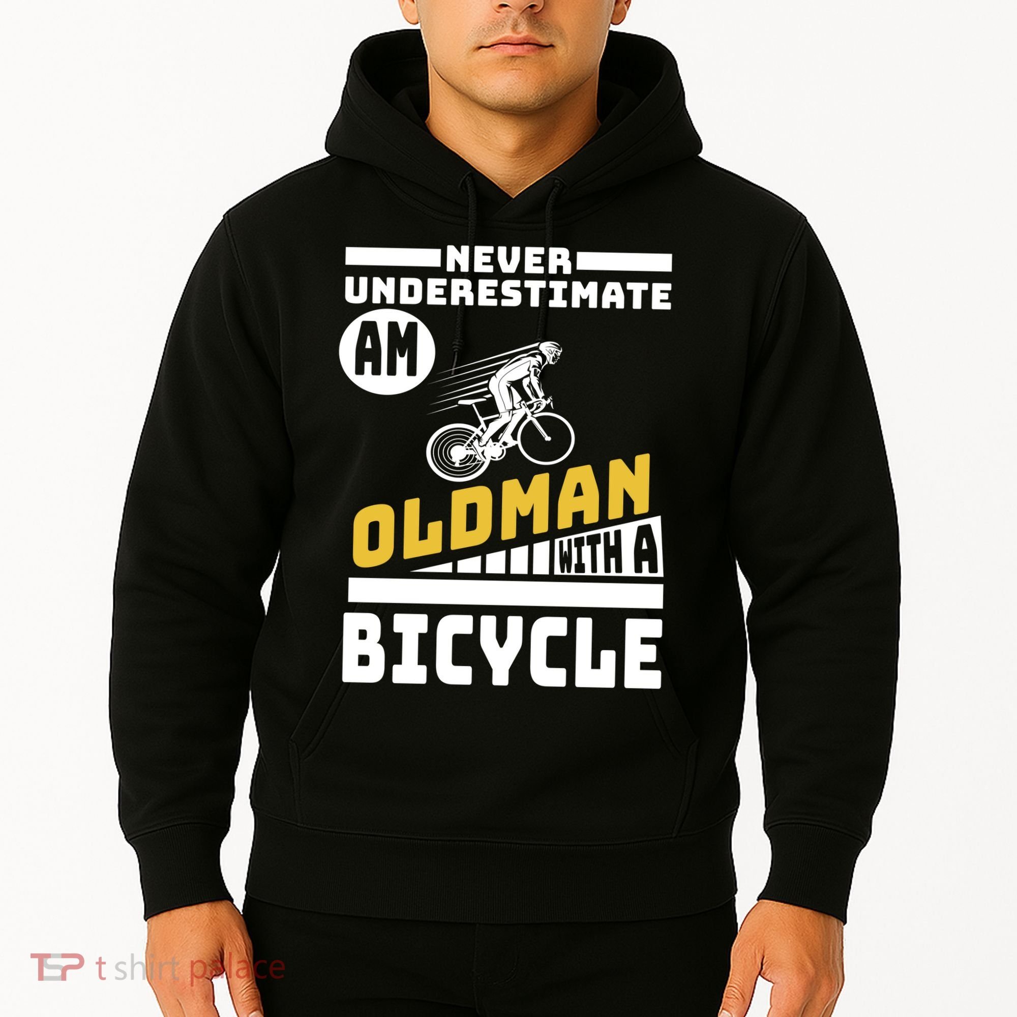 Never Underestimate An Oldman With A Bicycle Hoodie