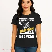 Never Underestimate An Oldman With A Bicycle Women's T-Shirt thumb 4