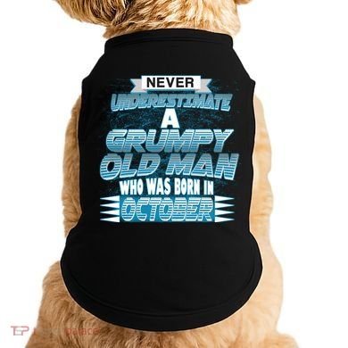 Never Underestimate Grumpy Old Man Born In October Doggie Tank