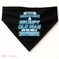 Never Underestimate Grumpy Old Man Born In October USA-Made Doggie Bandana thumb 0