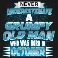 Never Underestimate Grumpy Old Man Born In October Polo thumb 3