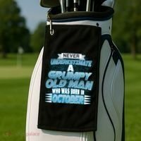 Never Underestimate Grumpy Old Man Born In October Golf Towel thumb 2