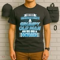 Never Underestimate Grumpy Old Man Born In October T-Shirt thumb 6