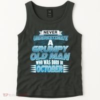 Never Underestimate Grumpy Old Man Born In October Tank Top thumb 2