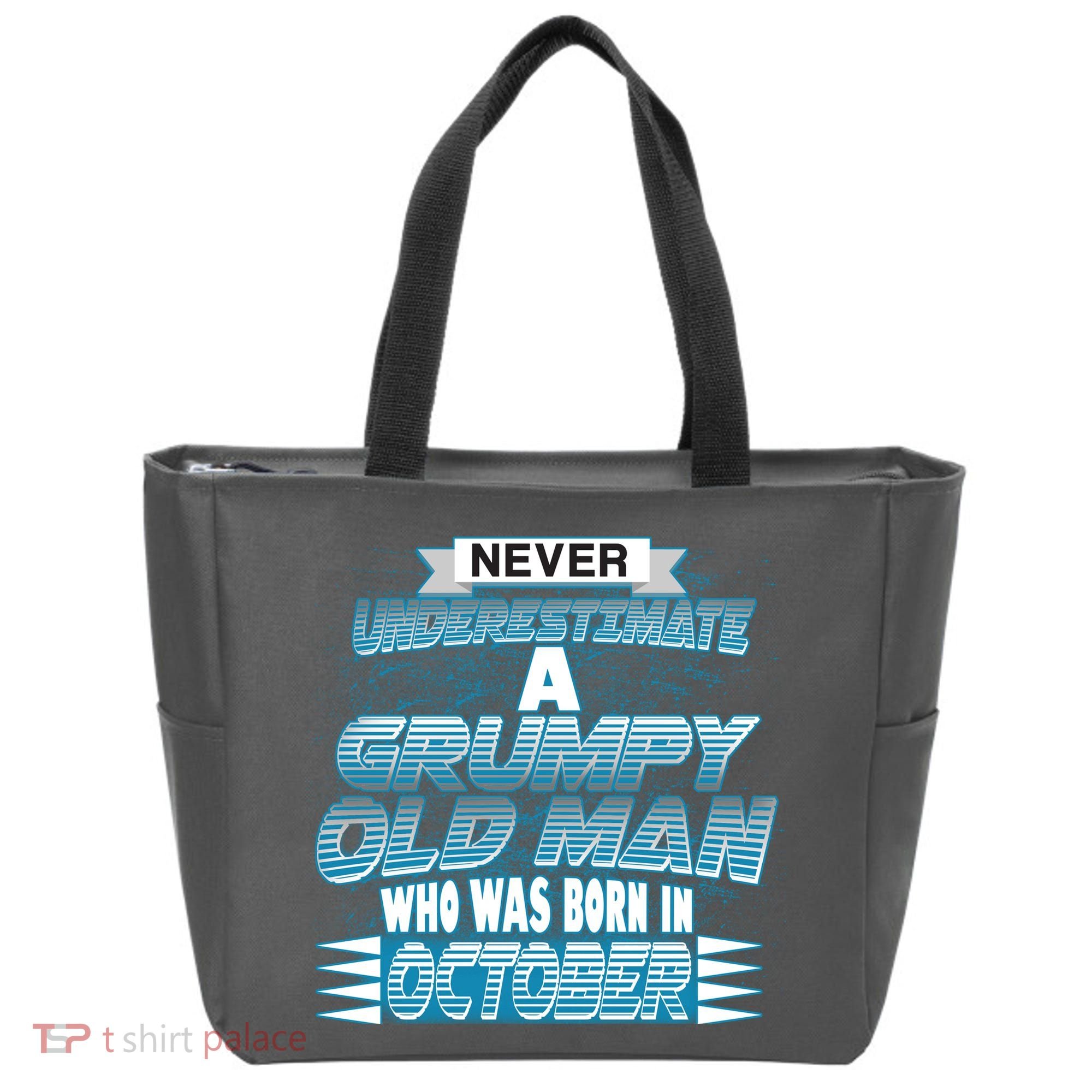 Never Underestimate Grumpy Old Man Born In October Tote Bag