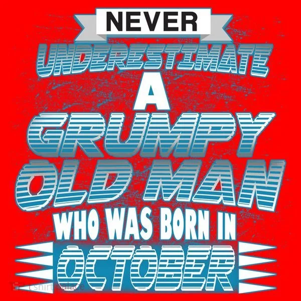 Never Underestimate Grumpy Old Man Born In October Santa Hat