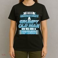 Never Underestimate Grumpy Old Man Born In September T-Shirt thumb 4