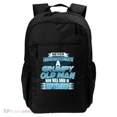 Never Underestimate Grumpy Old Man Born In September Backpack
