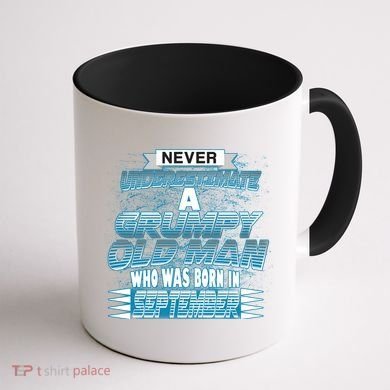 Never Underestimate Grumpy Old Man Born In September Coffee Mug back