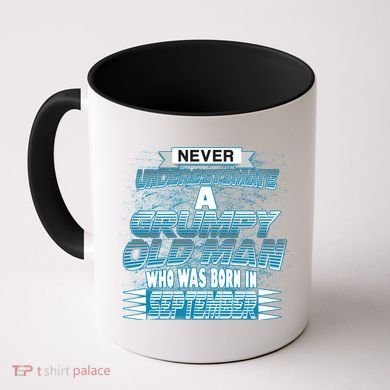 Never Underestimate Grumpy Old Man Born In September Coffee Mug