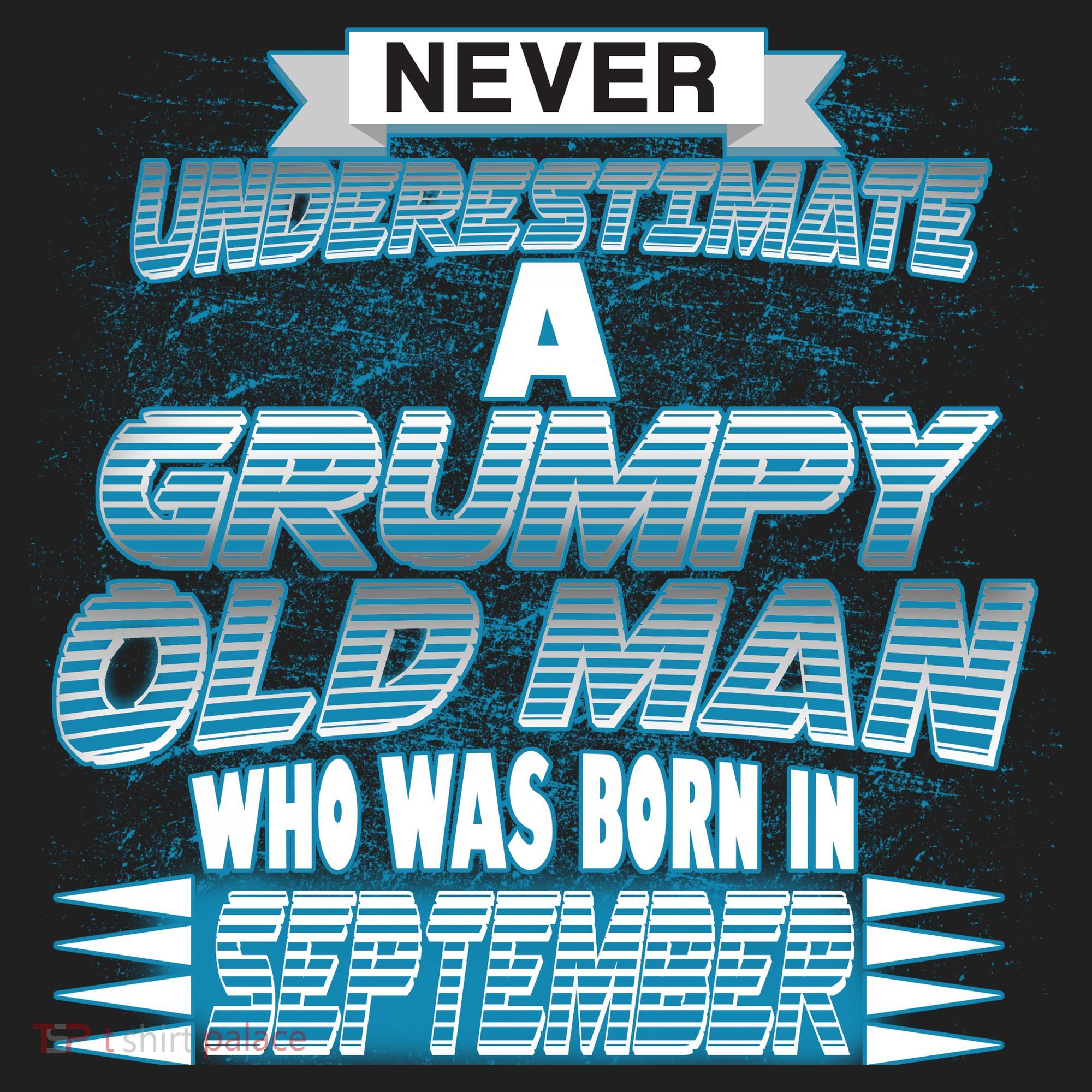 Never Underestimate Grumpy Old Man Born In September Hat