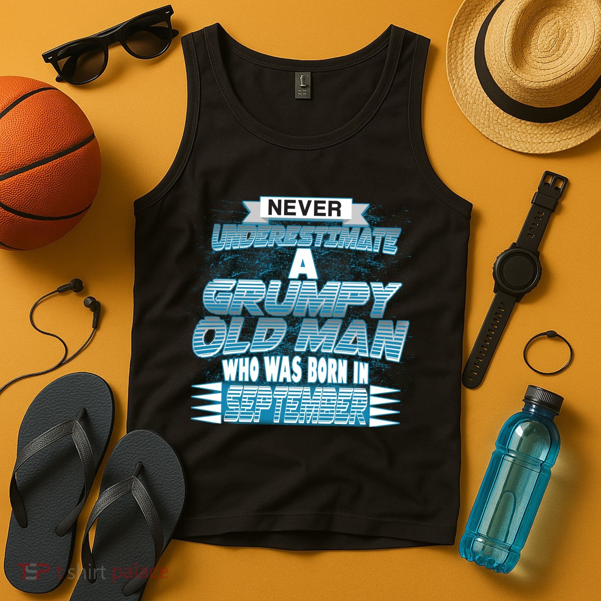 Never Underestimate Grumpy Old Man Born In September Tank Top