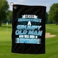 Never Underestimate Grumpy Old Man Born In September Golf Towel thumb 1
