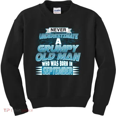 Never Underestimate Grumpy Old Man Born In September Kids Sweatshirt