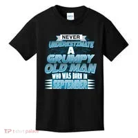 Never Underestimate Grumpy Old Man Born In September Kids T-Shirt thumb 0