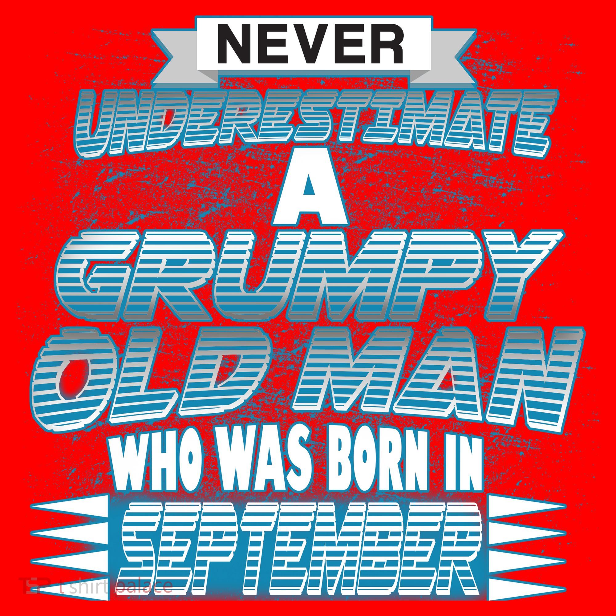 Never Underestimate Grumpy Old Man Born In September Santa Hat