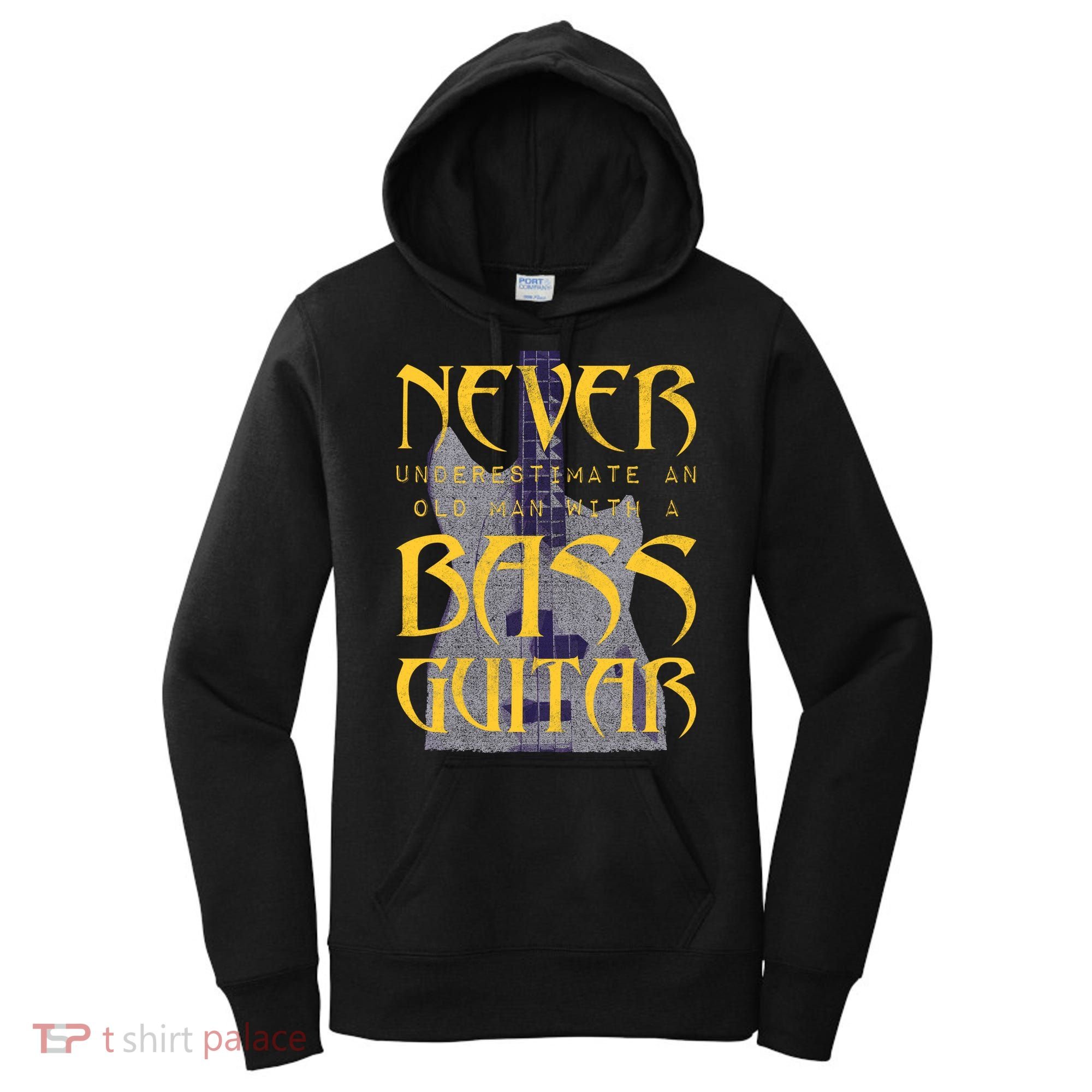 Never Underestimate Old Man With A Bass Guitar Women's Hoodie