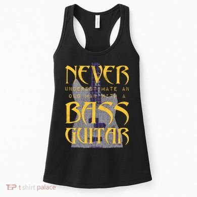 Never Underestimate Old Man With A Bass Guitar Women's Tank Top