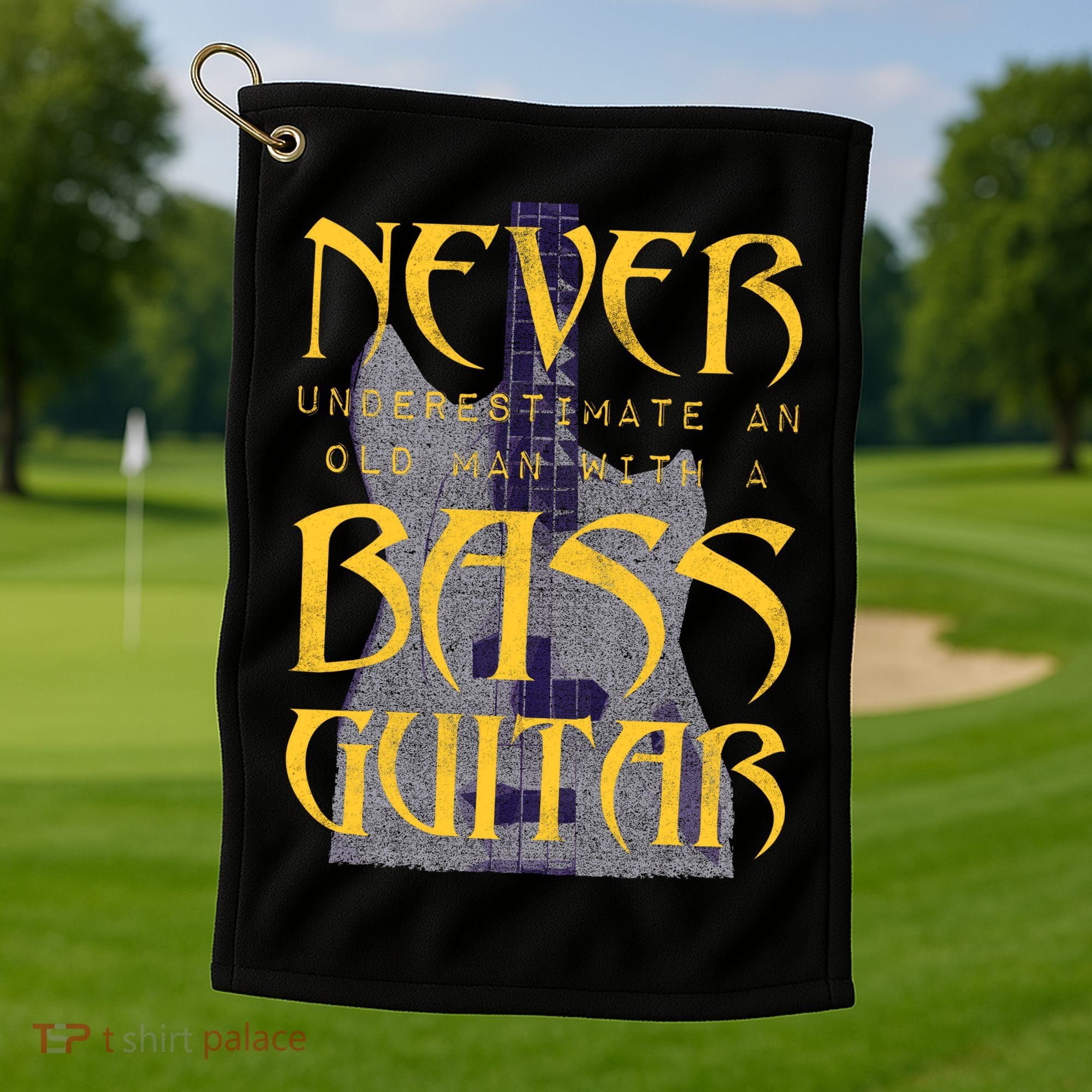 Never Underestimate Old Man With A Bass Guitar Golf Towel